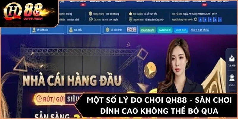 Một Số Lý Do Chơi QH88 - Sân Chơi Đỉnh Cao Không Thể Bỏ Qua