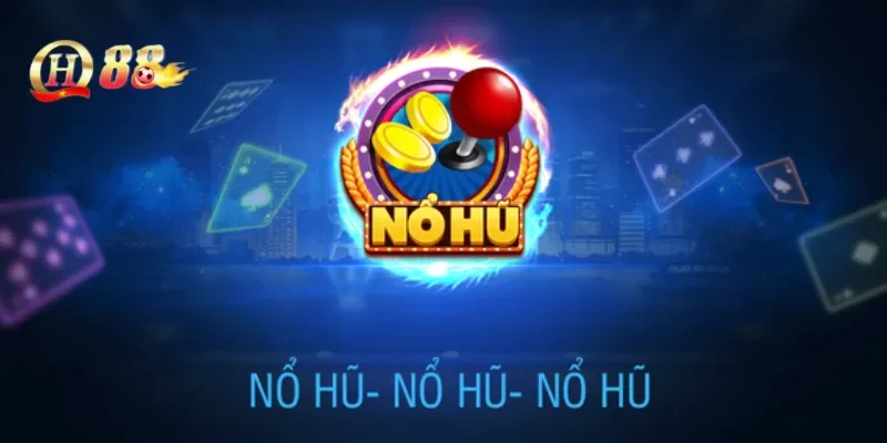 Nổ hũ 52