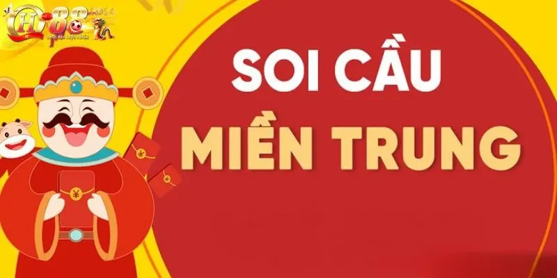 Soi cầu miền Trung là gì?